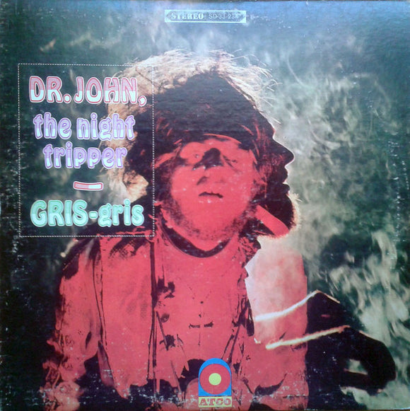 Dr. John, The Night Tripper ‎– GRIS-gris (LP)