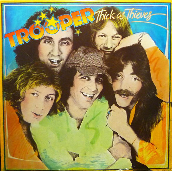 Trooper - Thick As Thieves  (LP)