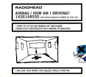 Radiohead - Airbag / How Am I Driving? (CD)