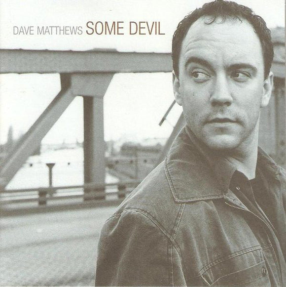 Dave Matthews  - Some Devil  (CD)