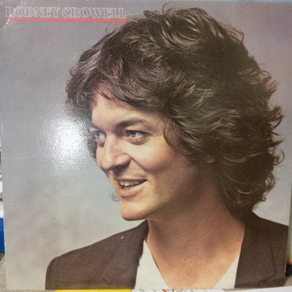 Rodney Crowell ‎– Rodney Crowell (LP)