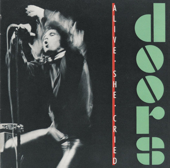 The Doors ‎– Alive, She Cried (CD)