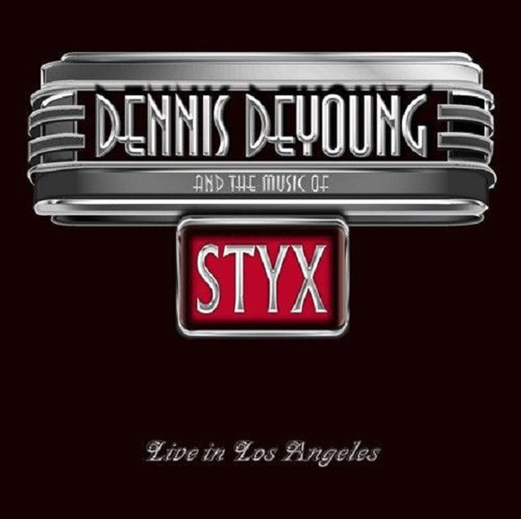 Dennis DeYoung And The Music Of Styx - Live In Los Angeles (2xCD+DVD)