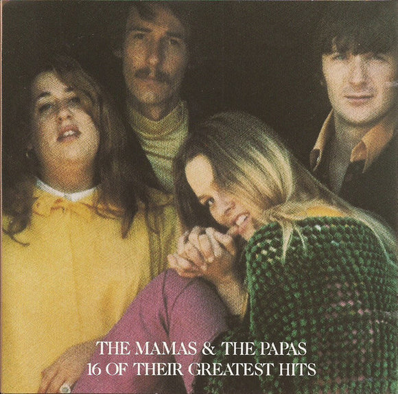 The Mamas & The Papas ‎– 16 Of Their Greatest Hits  (CD)