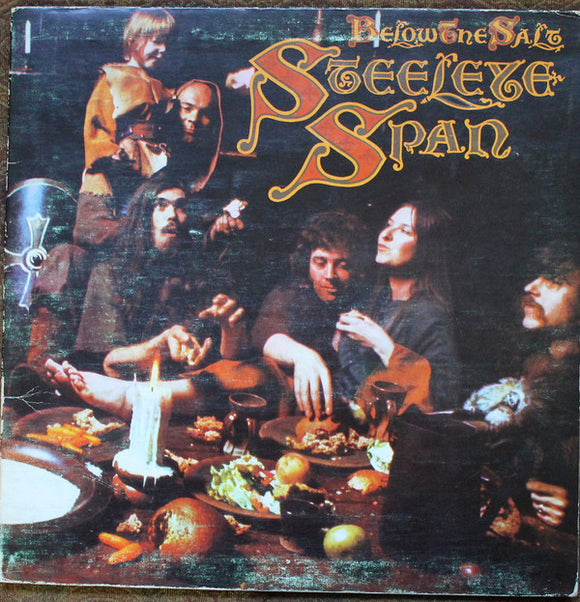 Steeleye Span ‎ - Below The Salt (LP)