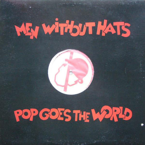 Men Without Hats 🇨🇦 – Pop Goes The World (12