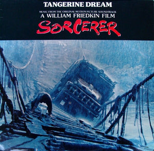 Tangerine Dream – Sorcerer (Music From The Original Motion Picture Soundtrack) (LP)