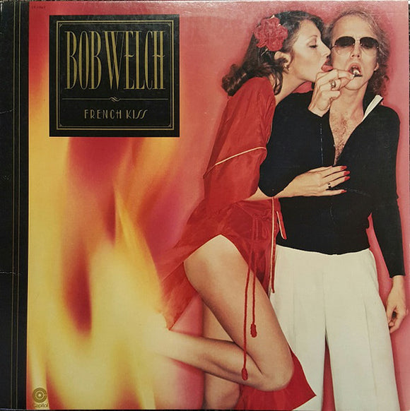 Bob Welch ‎– French Kiss (LP)