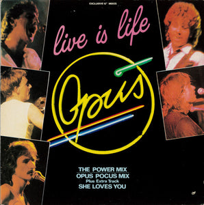 Opus - Live Is Life (Exclusive 12" Mixes)  (LP)