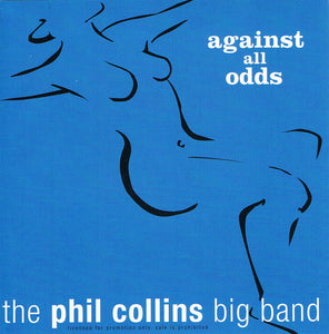 The  Phil Collins‎ Big Band - Against All Odds  (CD)