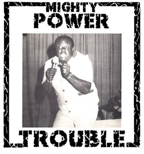 Mighty Power ‎– Trouble (LP)