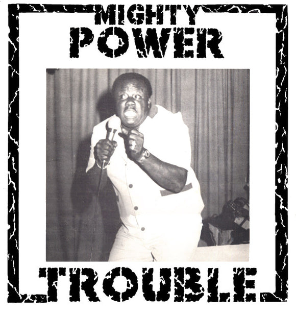 Mighty Power ‎– Trouble (LP)