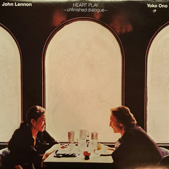 John Lennon & Yoko Ono ‎ - Heart Play - Unfinished Dialogue (LP)