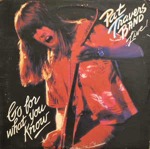 Pat Travers Band - Live! Go For What You Know (LP)