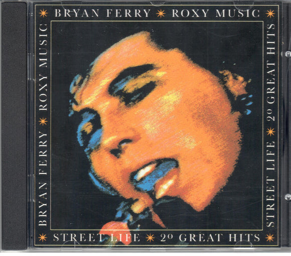 Bryan Ferry / Roxy Music ‎ - Street Life: 20 Great Hits (CD)