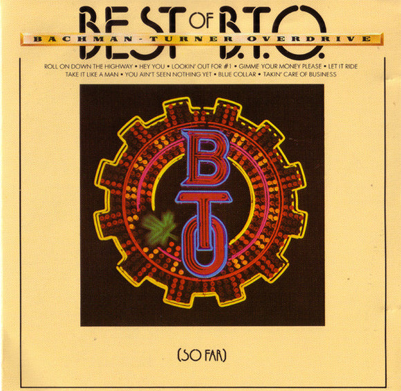 Bachman-Turner Overdrive 🇨🇦 - Best Of B.T.O. (So Far)  (CD)