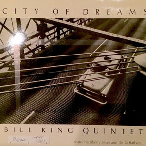 Bill King Quintet - City Of Dreams  (LP)