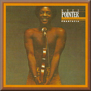 Noel Pointer – Phantazia (LP)