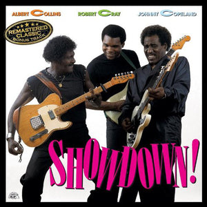 Albert Collins / Robert Cray / Johnny Copeland ‎- Showdown! (CD)