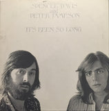 Spencer Davis And Peter Jameson ‎– It's Been So Long  (LP)