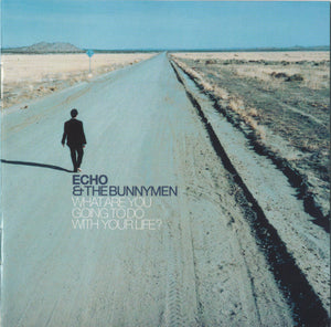 Echo & The Bunnymen – What Are You Going To Do With Your Life? (CD)