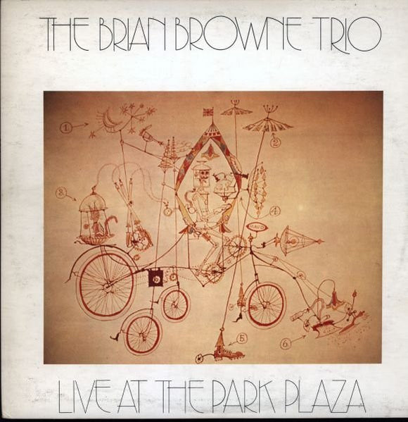 The Brian Browne Trio 🇨🇦 – Live At The Park Plaza (LP)