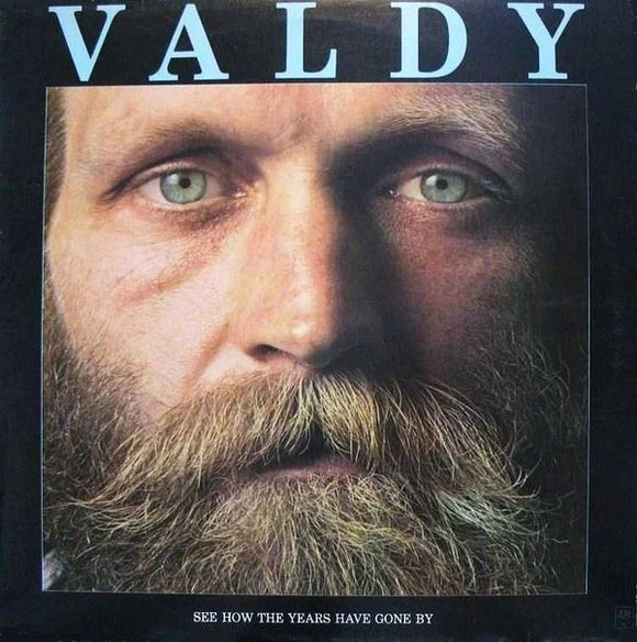 Valdy – See How The Years Have Gone By (LP)